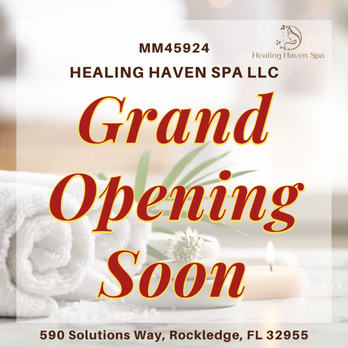 Healing Haven Spa - Grand Opening Soon - Massage Near Me - Rockledge, Florida Healing Haven Spa - Grand Opening Soon - Massage Near Me - Rockledge, Florida