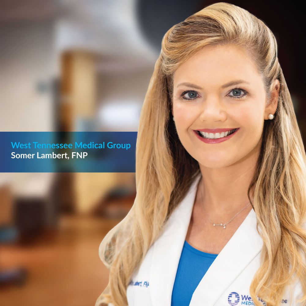 SOMER LAMBERT, FNP 1270 Union University Dr, Jackson, Tennessee