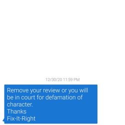 Hermitage Fix It Right Appliance Service - Screenshot of his text after midnight threatening us with a lawsuit for our review