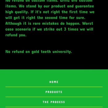 Heru Grillz - The policy before he updated it after our dispute. Now it says no refund but luckily I took a screenshot. - Jewelry Near Me - Los Angeles, California Heru Grillz - The policy before he updated it after our dispute. Now it says no refund but luckily I took a screenshot. - Jewelry Near Me - Los Angeles, California