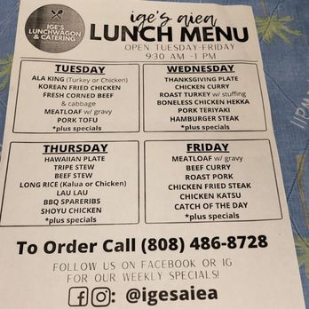 Ige's Lunchwagon & Catering - Lunch menu. 09/01/23 - Caterers Near Me - Aiea, Hawaii Ige's Lunchwagon & Catering - Lunch menu. 09/01/23 - Caterers Near Me - Aiea, Hawaii