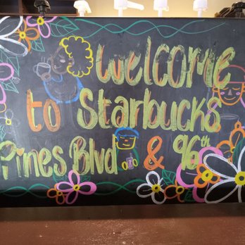 Starbucks - a chalk board with a welcome sign - Coffee & Tea Near Me - Pembroke Pines, Florida Starbucks - a chalk board with a welcome sign - Coffee & Tea Near Me - Pembroke Pines, Florida