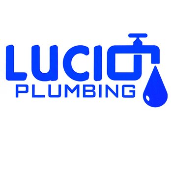 Lucio Plumbing - Plumbing Near Me Lucio Plumbing - Plumbing Near Me