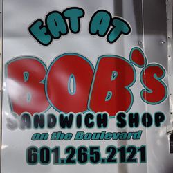 Bobs Sandwich Shop - Call or come by mon thru Saturday 11am to 8pm