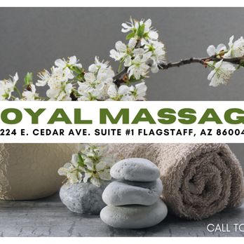 Royal Massage - Massage Near Me - Flagstaff, Arizona
