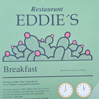 Eddie's Place - Breakfast menu cover - Mexican Near Me - Nuevo Vallarta, NAY Eddie's Place - Breakfast menu cover - Mexican Near Me - Nuevo Vallarta, NAY