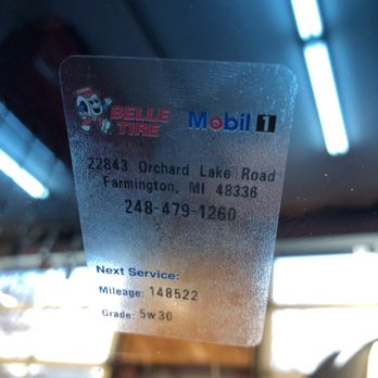 Belle Tire - Synthetic oil change sticker (which doesn't indicate synthetic oil) Belle said that's ok. - Auto Repair Near Me - Farmington, Michigan