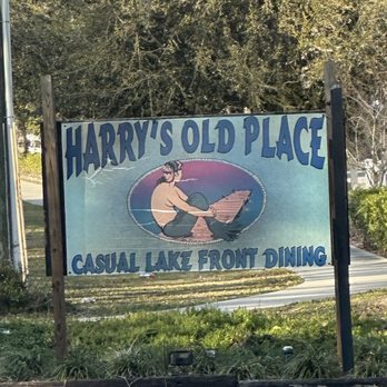 Harry's Old Place - Signage - Seafood Near Me - Winter Haven, Florida Harry's Old Place - Signage - Seafood Near Me - Winter Haven, Florida