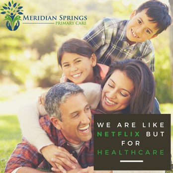 Meridian Springs Primary Care - We are like Netflix but for Healthcare - Family Practice Near Me - Tomball, Texas Meridian Springs Primary Care - We are like Netflix but for Healthcare - Family Practice Near Me - Tomball, Texas