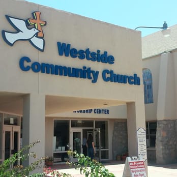 Westside Community Church - All are welcome here!! - Churches Near Me - El Paso, Texas