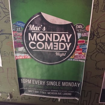 Mac's Bar - Poster for the Monday night comedy show. - Music Venues Near Me - Lansing, Michigan Mac's Bar - Poster for the Monday night comedy show. - Music Venues Near Me - Lansing, Michigan