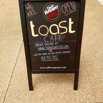 TOAST Cafe - Sidewalk sign - Cafes Near Me - San Diego, California TOAST Cafe - Sidewalk sign - Cafes Near Me - San Diego, California