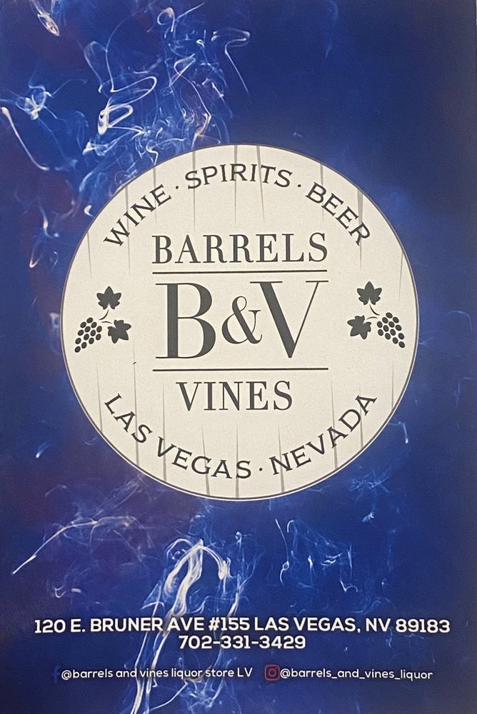BARRELS & VINES Updated August 2024 120 E Bruner Ave, Las Vegas