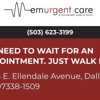 Emurgent Care - Urgent Care Near Me - Dallas, Oregon Emurgent Care - Urgent Care Near Me - Dallas, Oregon