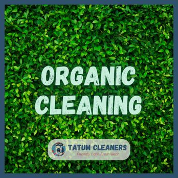 Tatum Cleaners - We're proud to be your local organic cleaner. We use only eco-friendly products that are gentle on your clothes and kind to the planet. - Dry Cleaning Near Me - Phoenix, Arizona