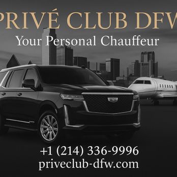 Prive Club DFW - Town Car Service Near Me - Dallas, Texas Prive Club DFW - Town Car Service Near Me - Dallas, Texas