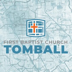 First Baptist Church - Tomball