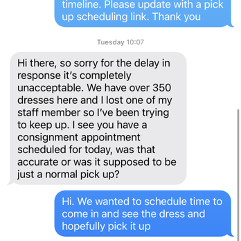 Seattle Wedding Dress Specialists - Text messages with Will's "personal" number, late August, where Will asked about the consignment appointment and said we could pick up. - Bridal Near Me - Seattle, Washington Seattle Wedding Dress Specialists - Text messages with Will's "personal" number, late August, where Will asked about the consignment appointment and said we could pick up. - Bridal Near Me - Seattle, Washington