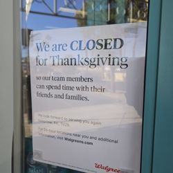 Walgreens - Thanksgiving Hours - CLOSED