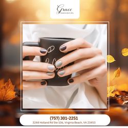 Grace Nails & Day Spa - Cooler days are here, and so is your reminder to take care of yourself. Come see us today! ‍