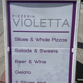 Pizzeria Violetta - sidewalk sign - Pizza Near Me - Oakland, California Pizzeria Violetta - sidewalk sign - Pizza Near Me - Oakland, California