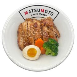 Matsumoto Craft Ramen - Authentic teriyaki don.  You would love it once you tried.