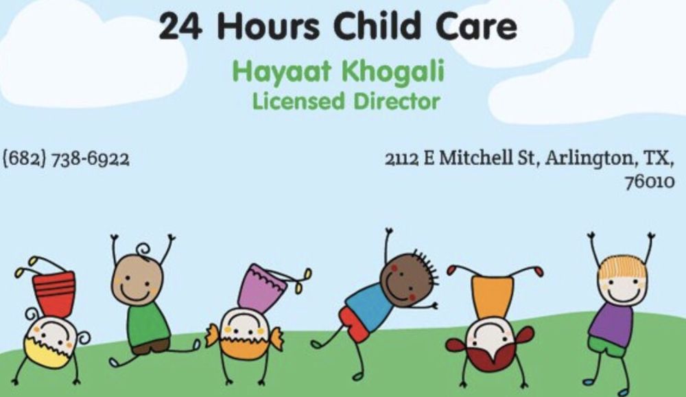 24 Hours Child Care - childcare center in Arlington, TX
