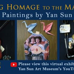 Yan Sun Art Museum & Gallery - Please view this virtual exhibition on our YouTube channel