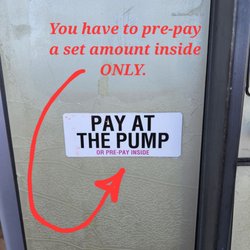 7-Eleven - This is on every pump but you can't pay at the pump. If you go in to ask if their pumps are broken, you will be screamed at by the manager.