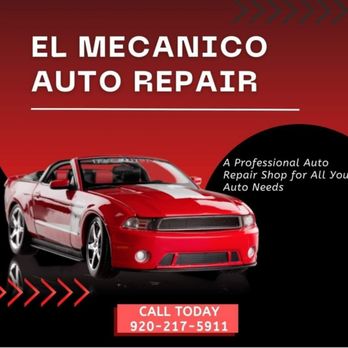 El Mecanico Auto Repair - Auto Repair Near Me - Green Bay, Wisconsin El Mecanico Auto Repair - Auto Repair Near Me - Green Bay, Wisconsin