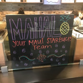 Starbucks - Mahalo full of ALOHA is spoken and delivered here! - Coffee & Tea Near Me - Kahului, Hawaii