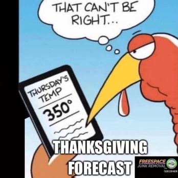 FreeSpace Junk Removal - Happy Thanksgiving Everyone...
FREESPACE JUNK REMOVAL,,
Brian... - Junk Removal & Hauling Near Me FreeSpace Junk Removal - Happy Thanksgiving Everyone...
FREESPACE JUNK REMOVAL,,
Brian... - Junk Removal & Hauling Near Me