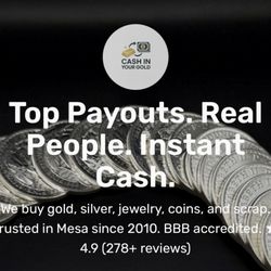 Cash-In Your Gold - This statement is not just advertising it's true coming from a real customer.