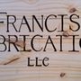 Photo of Francis Fabrication