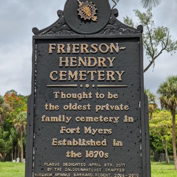 Frierson-Hendry Cemetery - Frierson-Hendry Cemetery, Fort Myers - Funeral Services & Cemeteries Near Me Frierson-Hendry Cemetery - Frierson-Hendry Cemetery, Fort Myers - Funeral Services & Cemeteries Near Me