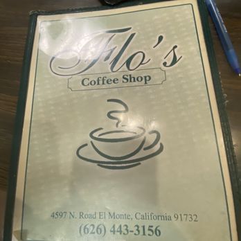 Flo's Coffee Shop - menu cover - Diners Near Me - El Monte, California Flo's Coffee Shop - menu cover - Diners Near Me - El Monte, California