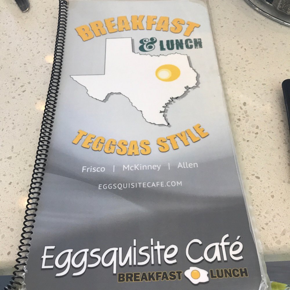 Eggsquisite Cafe - Menu - Breakfast & Brunch Near Me - Frisco, Texas