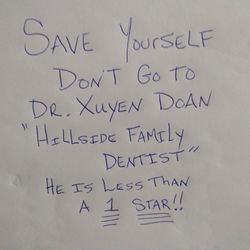 Hillside Family Dentist - I've had no response to rectify the pain I have gone through regarding his dental practice That caused the damage in the first place.
