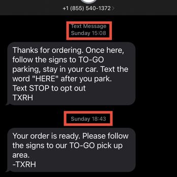 Texas Roadhouse - "30 minute" to go order text confirmation. Ordered at 15:08 and we got called in at 16:29 to sit down inside first before the food was ready - Barbeque Near Me - Rialto, California