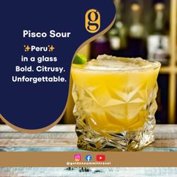 Golden Summit Travel - Go on a culinary adventure. Drinks up in Peru.