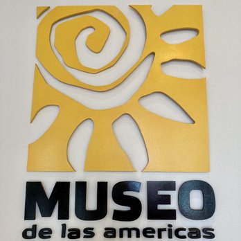 Museo De Las Americas - Signage - Museums Near Me - Denver, Colorado Museo De Las Americas - Signage - Museums Near Me - Denver, Colorado