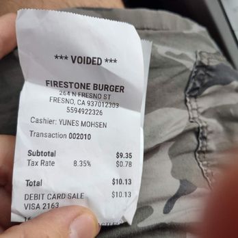 Firestone Burger - This is the receipt where they "added taxes" (almost $3) to my $6.99 meal, then taxed me on the $6.99 AND the "added taxes". - Burgers Near Me - Fresno, California