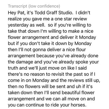Grafe Studio - A transcript of the VM left after he realized I left the negative review after offering to replace the inferior product offered - Florists Near Me - Chattanooga, Tennessee Grafe Studio - A transcript of the VM left after he realized I left the negative review after offering to replace the inferior product offered - Florists Near Me - Chattanooga, Tennessee