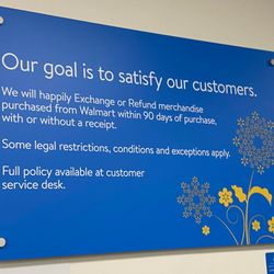 Walmart Supercenter - Despite the signage saying that they do exchanges, they will refuse to do an exchange, only a refund!