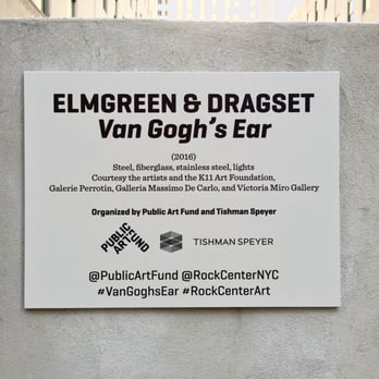 Van Gogh's Ear - The sign for Elmgreen & Dragset's piece "Van Gogh's Ear" - Public Art Near Me - New York, New York Van Gogh's Ear - The sign for Elmgreen & Dragset's piece "Van Gogh's Ear" - Public Art Near Me - New York, New York