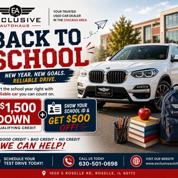 Exclusive AutoHaus - BACK TO SCHOOL OFFERS - Used Car Dealers Near Me - Roselle, Illinois Exclusive AutoHaus - BACK TO SCHOOL OFFERS - Used Car Dealers Near Me - Roselle, Illinois