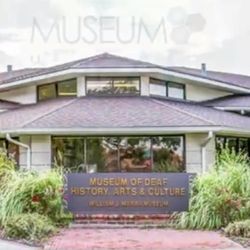 Museum of Deaf History, Arts & Culture