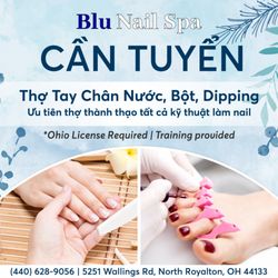 Blu Nail Spa - TUYỂN THỢ NAIL - THU NHẬP HẤP DẪN
Blu Nail Spa cần tuyển nhiều thợ tay chân nước - bột - Dipping!