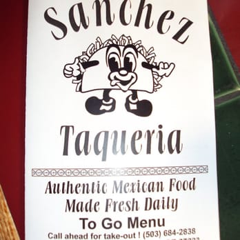 Sanchez Taquería - Happy Taco! - Mexican Near Me - Tigard, Oregon Sanchez Taquería - Happy Taco! - Mexican Near Me - Tigard, Oregon