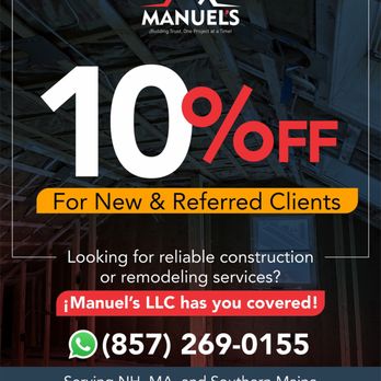 Manuel’s - Give us a call. Today!! - General Contractors Near Me